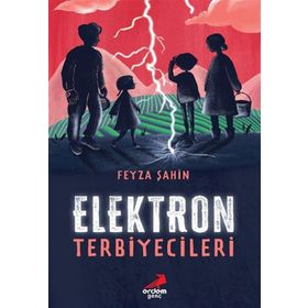 Elektron Terbiyecileri - Feyza Şahin