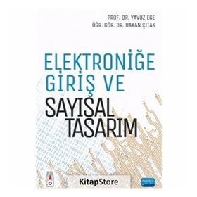 Elektroniğe Giriş ve Sayısal Tasarım - Hakan Çıtak , Yavuz Ege