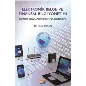 Elektronik Belge ve Finansal Bilgi Yönetimi - Metin Turan