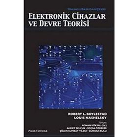 ELEKTRONIK CIHAZLAR VE DEVRE TEORISI - ROBERT BOYLESTAD;LOUIS NASHELSKY