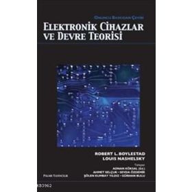 ELEKTRONIK CIHAZLAR VE DEVRE TEORISI - ROBERT BOYLESTAD;LOUIS NASHELSKY