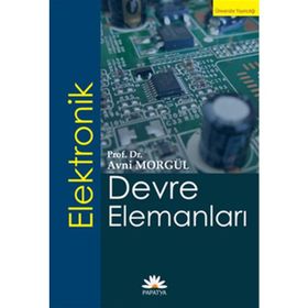 ELEKTRONIK DEVRE ELEMANLARI - AVNI MORGÜL