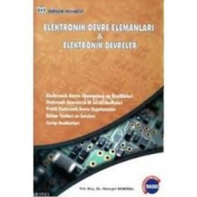 ELEKTRONIK DEVRE ELEMANLARI VE ELEKTRONIK DEVRELER - HÜSEYIN DEMIREL