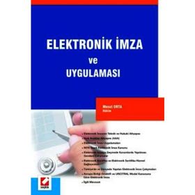 ELEKTRONIK İMZA VE UYGULAMASI - MESUT ORTA