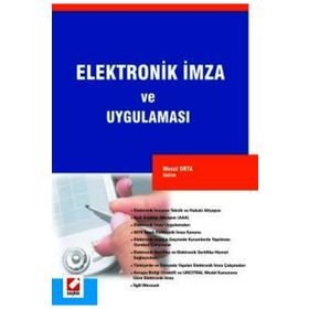 ELEKTRONIK İMZA VE UYGULAMASI - MESUT ORTA