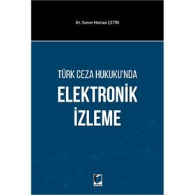 Elektronik İzleme - Çetin Öner