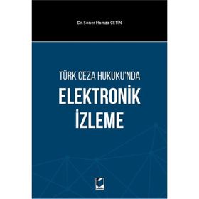 Elektronik İzleme - Çetin Öner