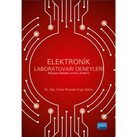 Elektronik Laboratuvarı Deneyleri - Mustafa Ergin Şahin
