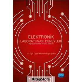 Elektronik Laboratuvarı Deneyleri - Mustafa Ergin Şahin