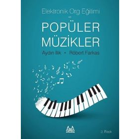 ELEKTRONIK ORG EĞİTİMİ VE POPÜLER MÜZİKLER - ROBERT FARKAS