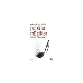 ELEKTRONIK ORG EĞİTİMİ VE POPÜLER MÜZİKLER - ROBERT FARKAS