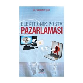 Elektronik Posta Pazarlaması - Sabahattin Çelik