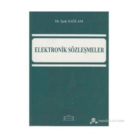ELEKTRONIK SÖZLEŞMELER - İPEK SAĞLAM