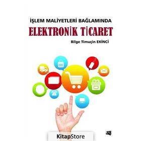 Elektronik Ticaret - Bilge Ekinci