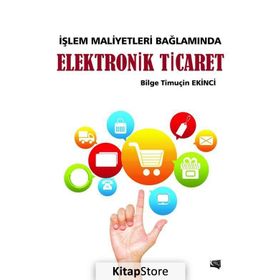 Elektronik Ticaret - Bilge Ekinci