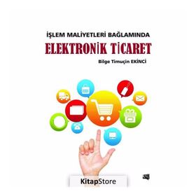 Elektronik Ticaret - Bilge Ekinci