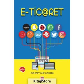 ELEKTRONIK TICARET - MEHMET AKIF ÇAKIRER