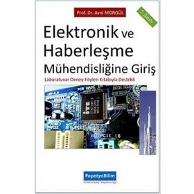 ELEKTRONIK VE HABERLEŞME MÜHENDİSLİĞİNE GİRİŞ - AVNI MORGÜL