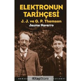 Elektronun Tarihçesi - J. J. ve G. P. Thomson - Jaume Navarro
