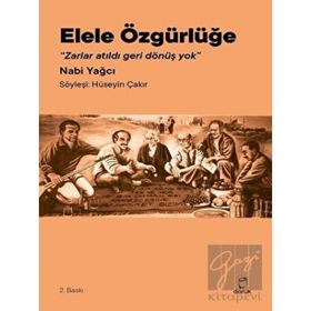 Elele Özgürlüğe - Nabi Yağcı