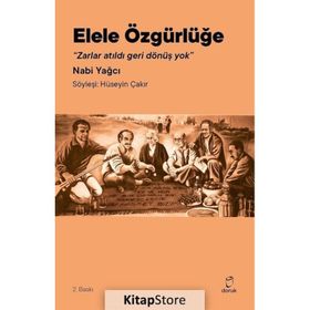 Elele Özgürlüğe - Nabi Yağcı
