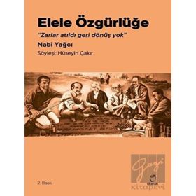 Elele Özgürlüğe - Nabi Yağcı