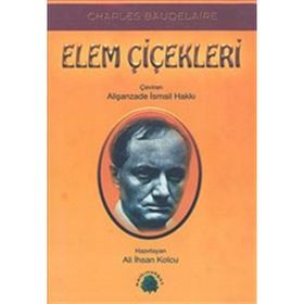 ELEM ÇİÇEKLERİ - CHARLES BAUDELAIRE