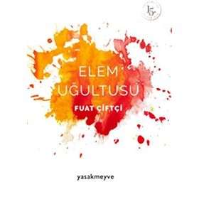 Elem Uğultusu - Fuat Çiftçi