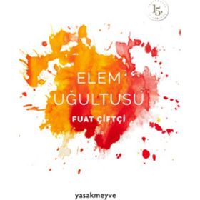 Elem Uğultusu - Fuat Çiftçi