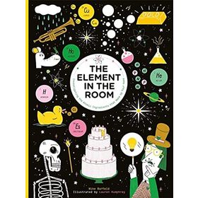 Element in the Room Investigating the Atomic Ingredients that Make Up Your Home