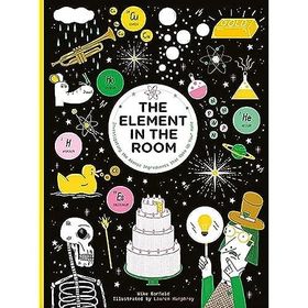 Element in the Room Investigating the Atomic Ingredients that Make Up Your Home