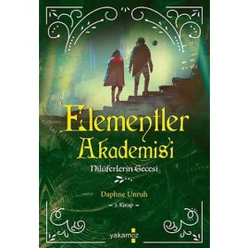 Elementler Akademisi 2 - Gölgelerin Melodisi - Daphne Unruh