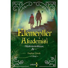 Elementler Akademisi 2 - Gölgelerin Melodisi - Daphne Unruh