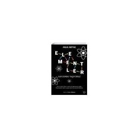 Elementler Sayesinde Yaşıyoruz - Orenda Kitap