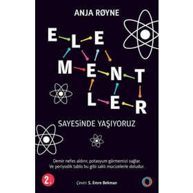 Elementler Sayesinde Yaşıyoruz - Orenda Kitap