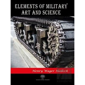 Elements Of Military Art And Science-Platanus Publishing