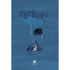 Elemlerin Nefesi - Serkan Türk