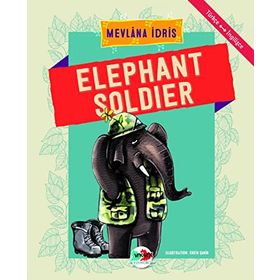 Elephant Soldier - Mevlana İdris