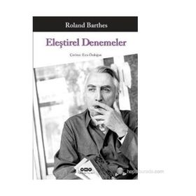 ELEŞTIREL DENEMELER - ROLAND BARTHES