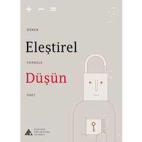 Eleştirel Düşün Alper Bayazıt - Aysun Kunduracı - Berke Kırıkkanat