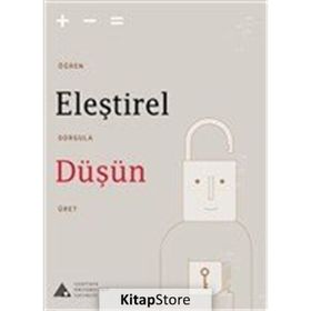 Eleştirel Düşün Alper Bayazıt - Aysun Kunduracı - Berke Kırıkkanat
