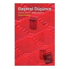 Eleştirel Düşünce - Hüseyin Kotaman