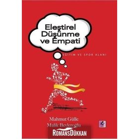 Eleştirel Düşünme Ve Empati - Mahmut Gülle
