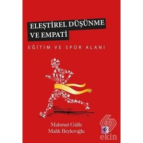 Eleştirel Düşünme Ve Empati - Mahmut Gülle