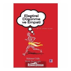 Eleştirel Düşünme Ve Empati - Mahmut Gülle