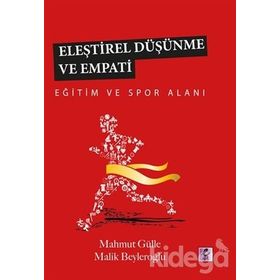 Eleştirel Düşünme Ve Empati - Mahmut Gülle