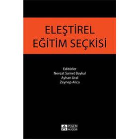Eleştirel Eğitim Seçkisi - Nevzat Samet Baykal Ayhan Ural Zeynep Alica Naciye Aksoy Hasan Hüseyin Aksoy Nacar Demir Nevruz Uğur Ahmet Yıldız Derya Ünlü Burak Özçetin H. Eylem Kaya Ahmet Duman Mediha Sarı Memet Karakuş Andaç Çuhadar Gökçe Güvercin Mehmet t