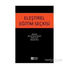 Eleştirel Eğitim Seçkisi - Nevzat Samet Baykal Ayhan Ural Zeynep Alica Naciye Aksoy Hasan Hüseyin Aksoy Nacar Demir Nevruz Uğur Ahmet Yıldız Derya Ünlü Burak Özçetin H. Eylem Kaya Ahmet Duman Mediha Sarı Memet Karakuş Andaç Çuhadar Gökçe Güvercin Mehmet t