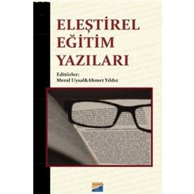Eleştirel Eğitim Yazıları - Ahmet Yıldız Meral Uysal