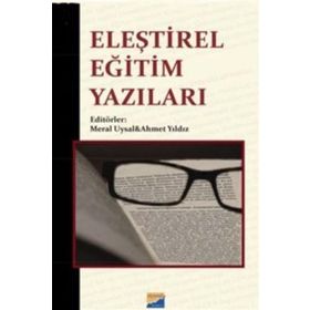 Eleştirel Eğitim Yazıları - Ahmet Yıldız Meral Uysal